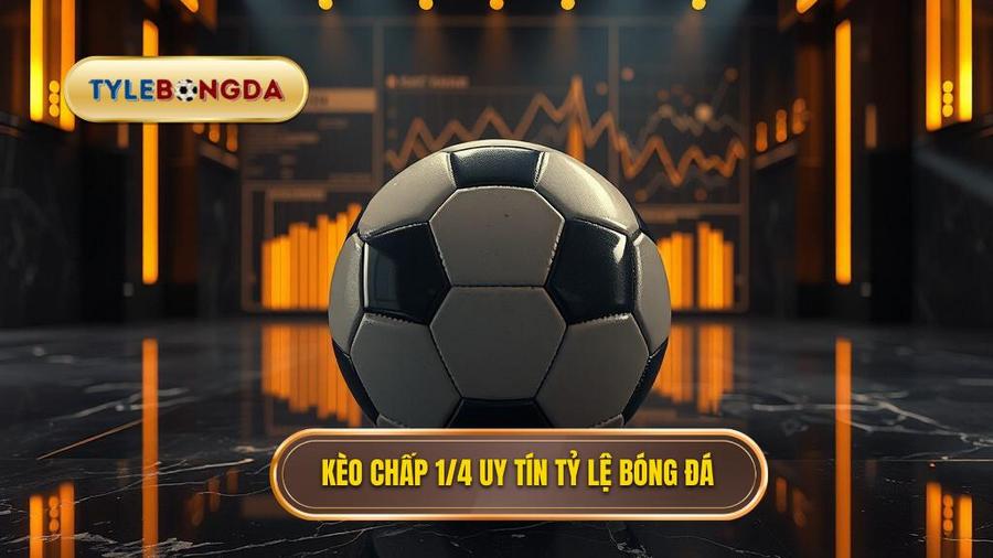 Kèo chấp 1/4 (0.25)